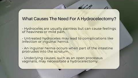 What Causes The Need For A Hydrocelectomy? - The Operating Table