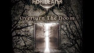 BRIDEAR Overturn The Doom Trailer
