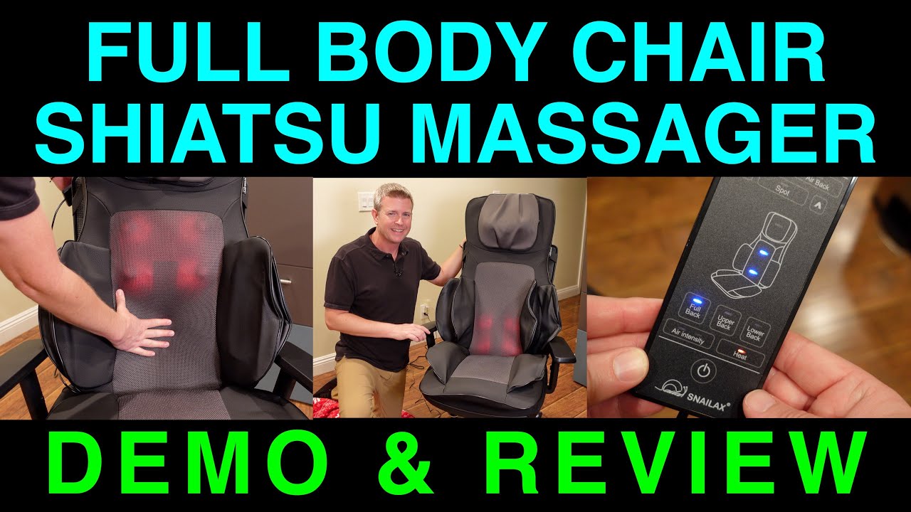 Shiatsu Chair Massager Full Body Back Neck Sides Thighs by Snailax Demo &  Review 