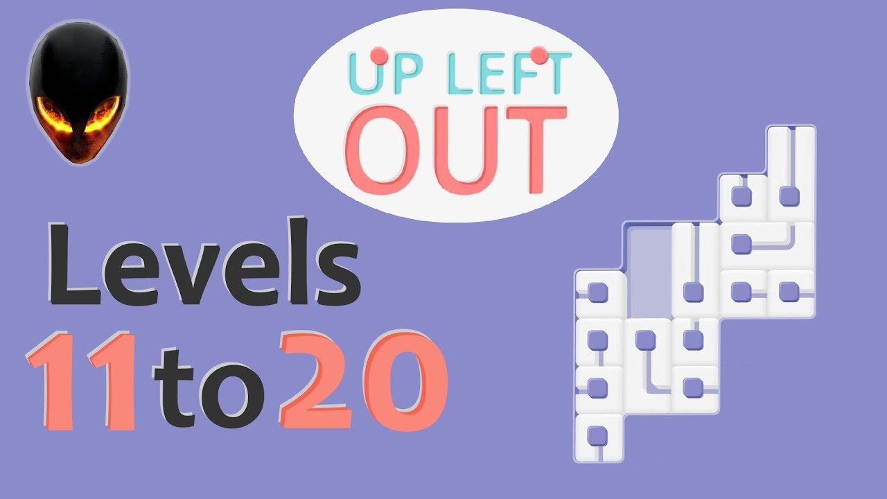 UP LEFT OUT Level 11 12 13 14 15 16 17 18 19 20 (Minimal Puzzle Game) [iOS / Android / PC]