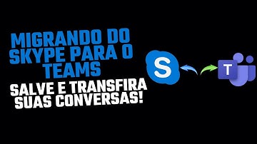 Como Exportar Suas Conversas do Skype para o Microsoft Teams (Passo a Passo)