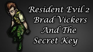 Resident Evil 2 Secrets: Brad Vickers \& The Special Key