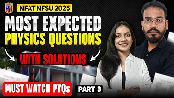 Solved Previous year Paper Physics NFAT NFSU 2025 | Part 3 | Priyanshi Jain | Forensic Science