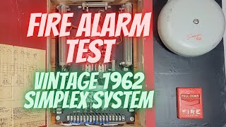 Vintage 1962 Simplex Fire Alarm Test, Wiring, and Explanation