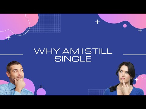 10 Reason Why Am I Still Single? #relationshipgoal hindi