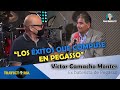 &quot;LOS ÉXITOS QUE COMPUSE PARA PEGASSO&quot; -  VÍCTOR CAMACHO MONTER (PROGRAMA TRAYECTORIA)