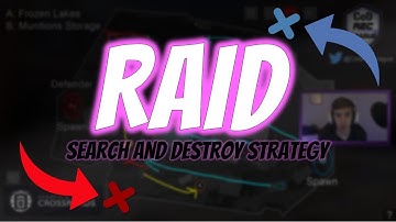 RAID CDL Search and Destroy Team Strategies! (TacMaps!)