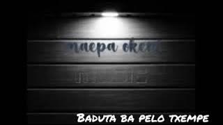 MAEPA OKENI _ KGALEMA LE NYATXO