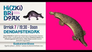 HI(ZKI)BRIDOAK // Dendaostekoak