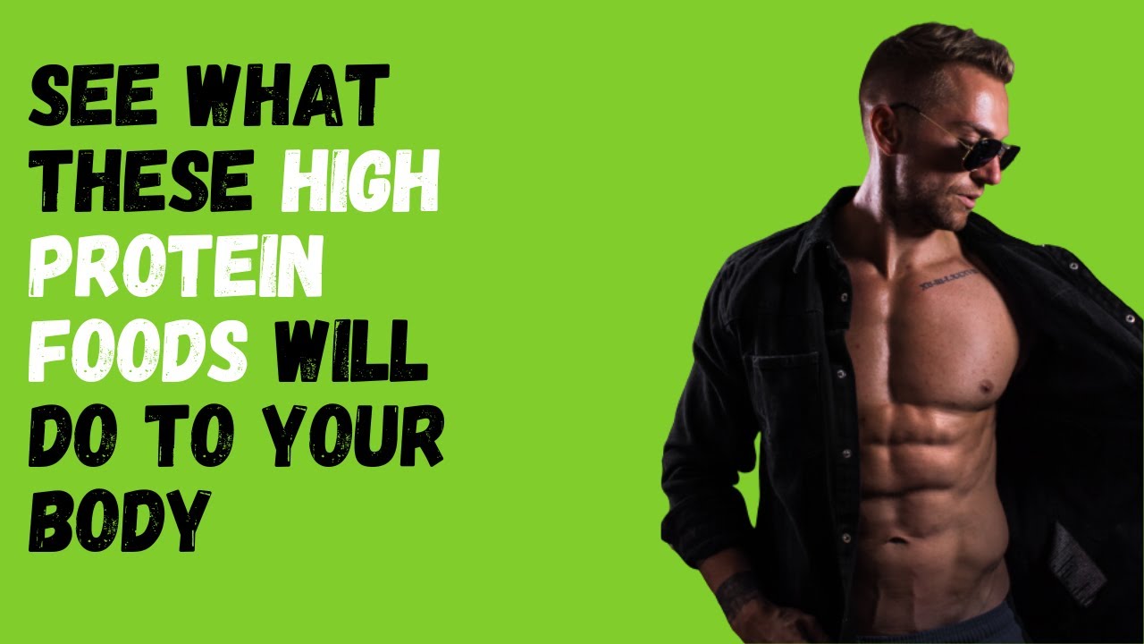 Unlock Your Body's Potential with These High Protein Foods! YouTube