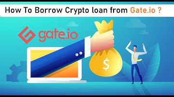 How to Borrow Crypto from Gate.io