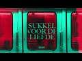 Maan - Sukkel Voor De Liefde (Official audio)