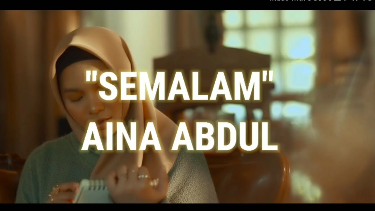 Aina Abdul "SEMALAM" - Unofficial Lyric Video - YouTube