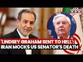 'Lindsey Graham SENT TO HELL': Iran Mocks US Senator's Death As Trump Mourns Loss Of His Aide