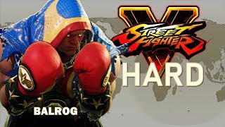 Street Fighter V - Balrog Arcade Mode (HARD)
