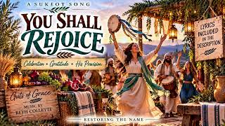 Sukkot 6 — You Shall Rejoice | Give Thanks to YAHUAH