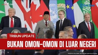 Sering ke Luar Negeri, Presiden Prabowo Sudah Kunjungi 24 Negara, Apa Maknanya?