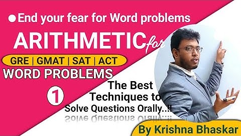 Word problems for GRE | GMAT | SAT | ACT -  Smart solutions part - 1