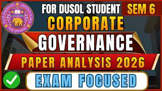 Corporate Governance Paper Analysis &amp; Exam Strategy 2026 | DU SOL B.Com Sem 6 | Important Topics