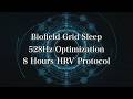 Biofield Frequency Grid 528Hz | Sacred Geometry Sleep Protocol | 8 Hour Optimization