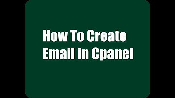 How to Create Email in Cpanel