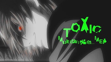 Toxic - Multifandom MEP