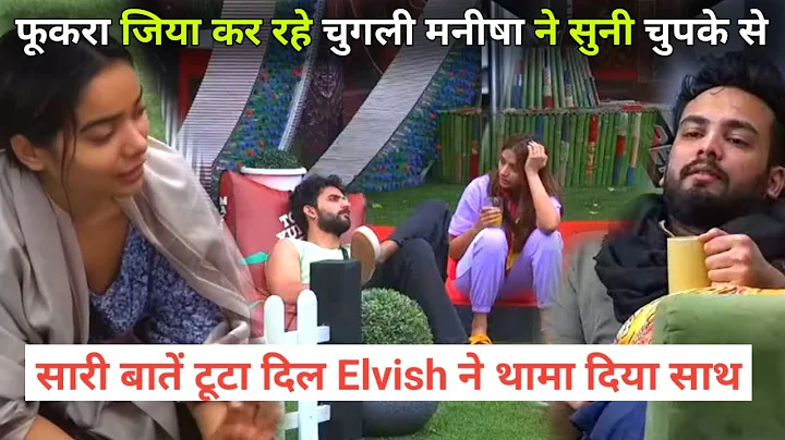Bigg Boss Ott 2 Live: Elvish Yadav Crying Manisha Rani On Fukra insaan And Jiya Shankar Friendship