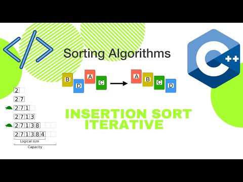 3 - Insertion Sort Iterative Method - Sorting Algorithms C++