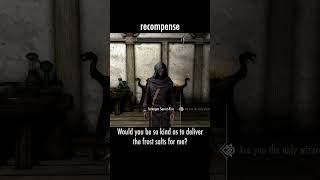 recompense — The Elder Scrolls V: Skyrim dialogue scene
