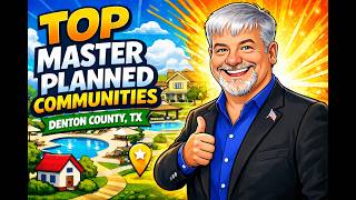 Top Master Planned Communities in Denton County Texas -