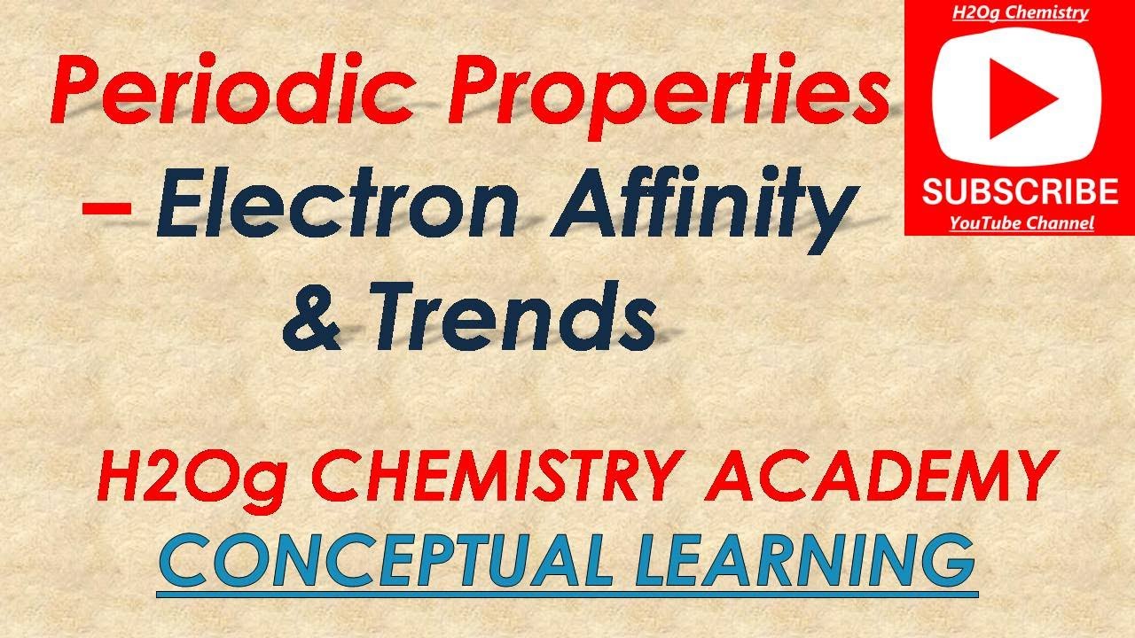 Electron Affinity & Its Trends YouTube