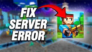 How To Fix Pixel Gun 3D Server Error | Final Solution