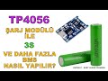 TP4056 Şarj Modülü ile 3S 12 Volt ve Daha Fazla BMS Nasıl Yapılır? How to Battery Management System?