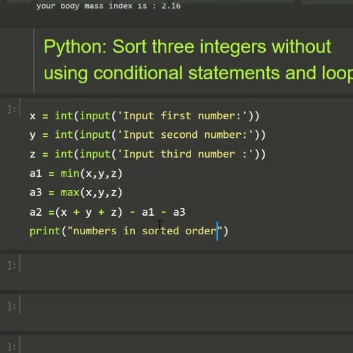 #python Sort three integers without using conditional statements and ...