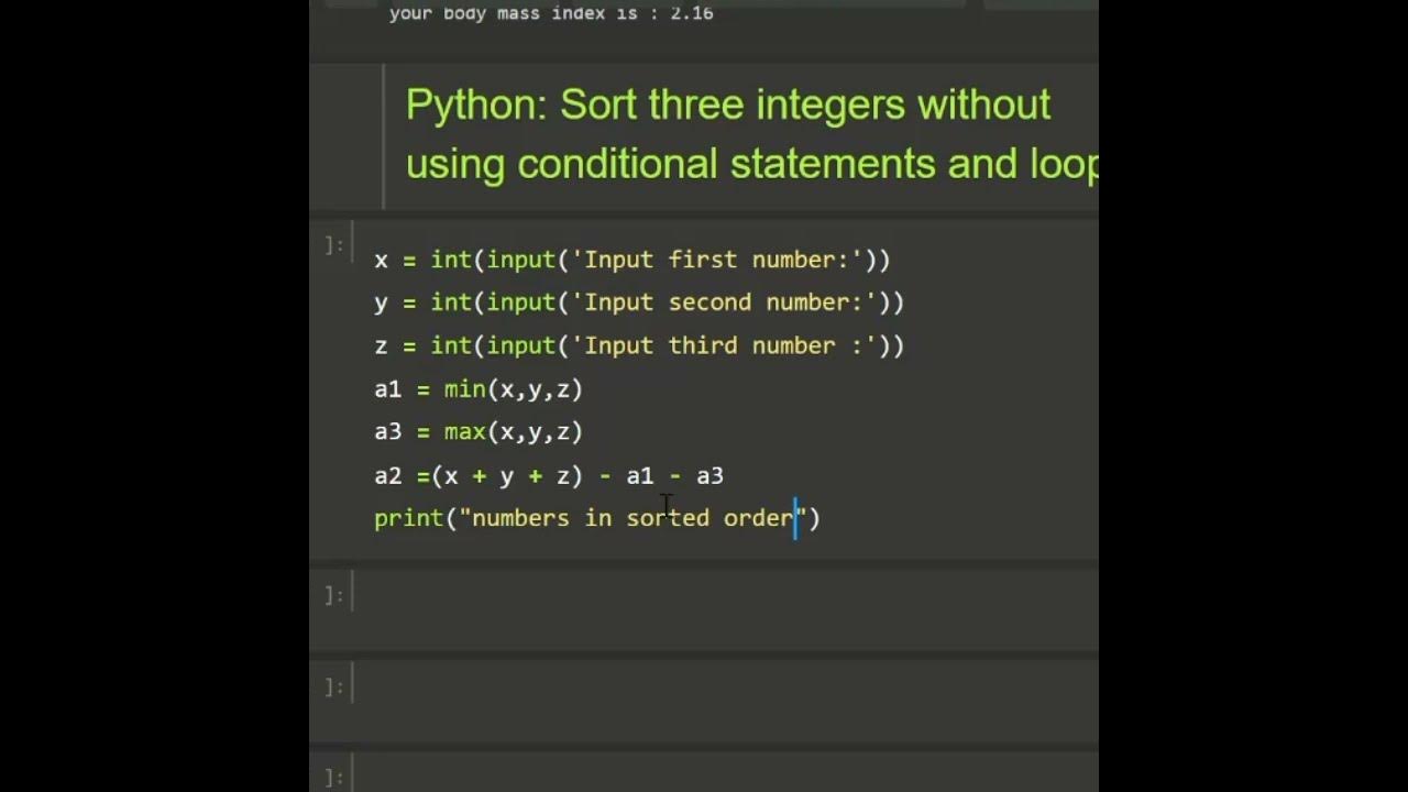 #python Sort three integers without using conditional statements and ...