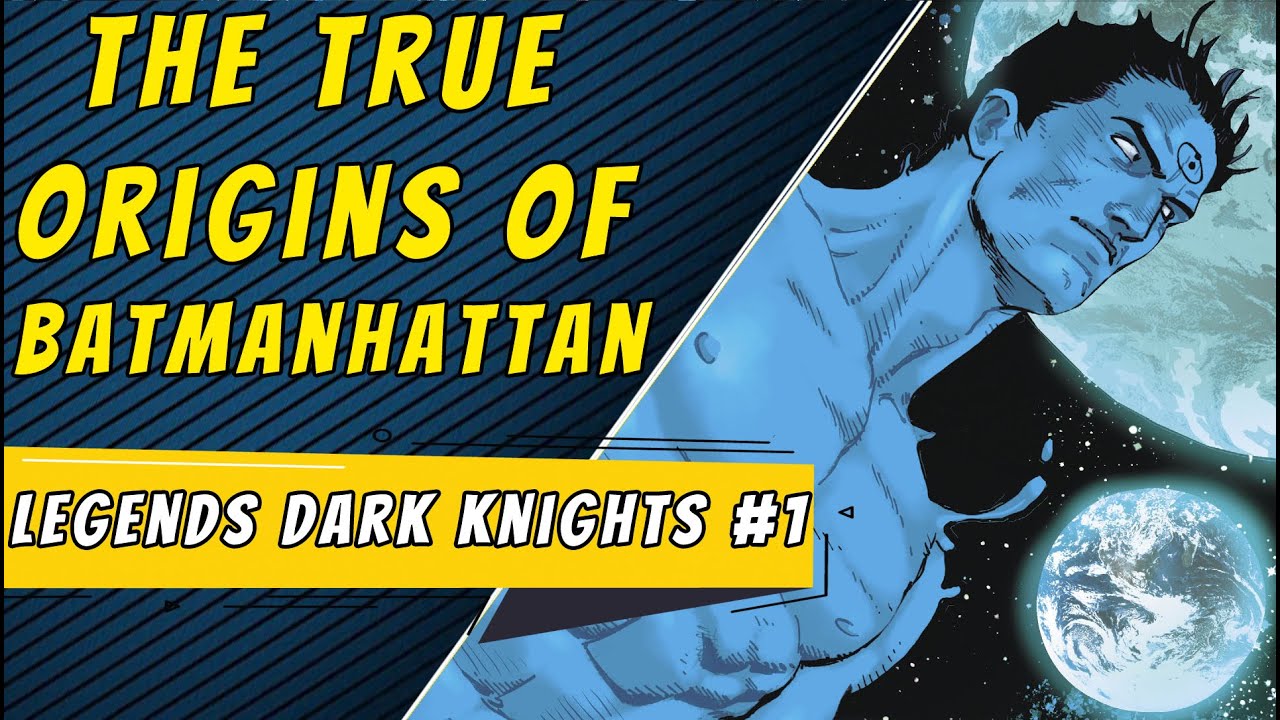 Origins Of Batmanhattan | Dark Nights: Death Metal - Legends Of The ...