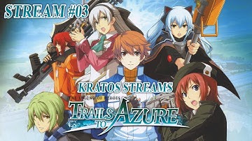 The Legend of Heroes Trails to Azure Stream with Kratos Part 3: The West Zemuria Trade Conference!