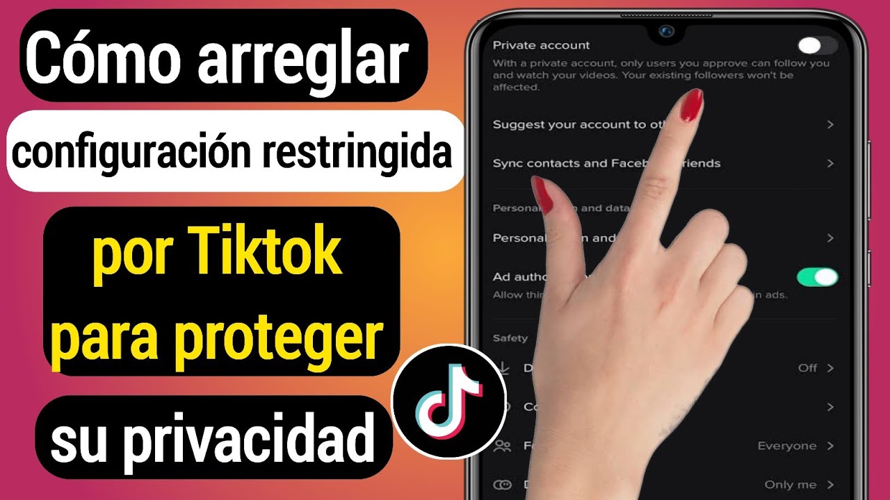 Ajuste Restringido Por Tiktok Para Proteger Tu Privacidad