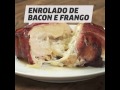 Enrolado de Bacon e Frango bem fácil l Receita com bacon l VIX