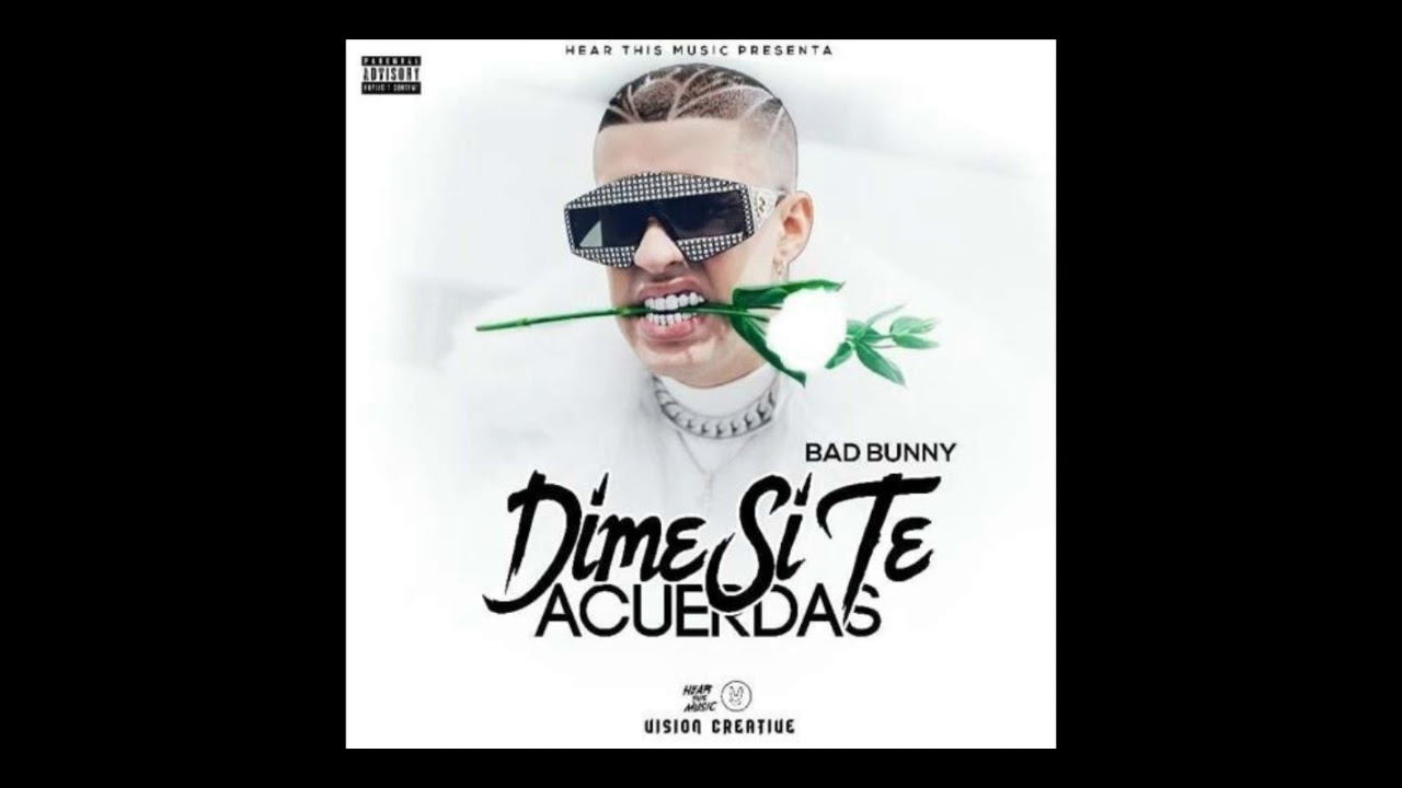 Dime Si Te Acuerdas Bad Bunny Music YouTube dime-si-te-acuerdas-bad-bunny-music-youtube