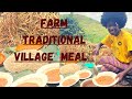 Farm Traditional Village Meal /Uganda EastAfrica