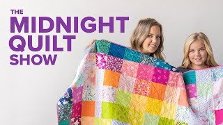 Like a Charm | The Midnight Quilt Show with Angela (&amp; Cloe!) Walters