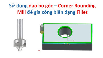 NX CAM- Lesson 14: Using corner rounding tool for fillet machining | Corner Rounding EndMill on N...