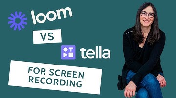Loom vs Tella: What
