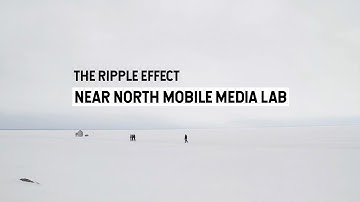 The Ripple Effect – Near North Mobile Media Lab