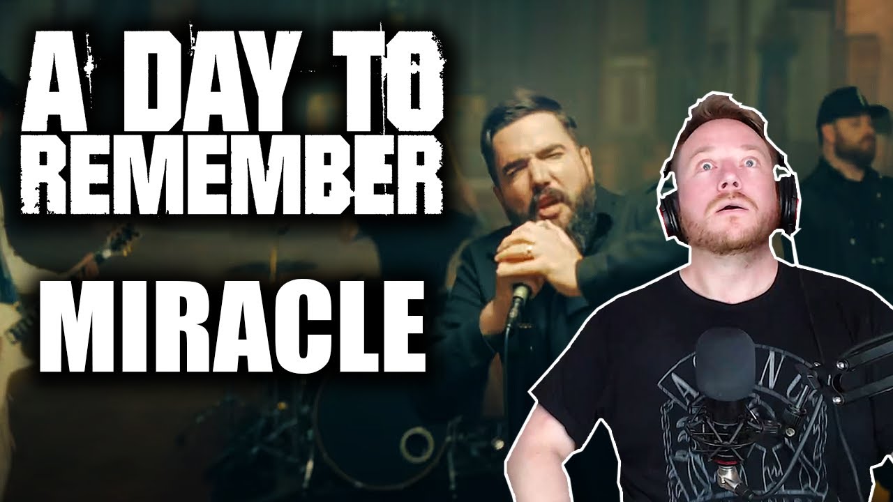 REACTION to A DAY TO REMEMBER (Miracle) 🙏🙌💫 - YouTube
