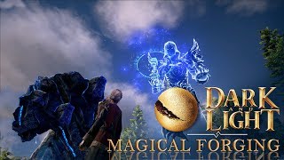 Dark and Light Basics - Magical Forging