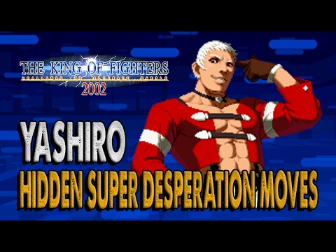 #RockySilva =YASHIRO= KOF'2002 Hidden Super Desperation Moves @RockySilvaBR