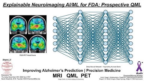 Explainable Neuroimaging AIML for FDA; Prospective QML