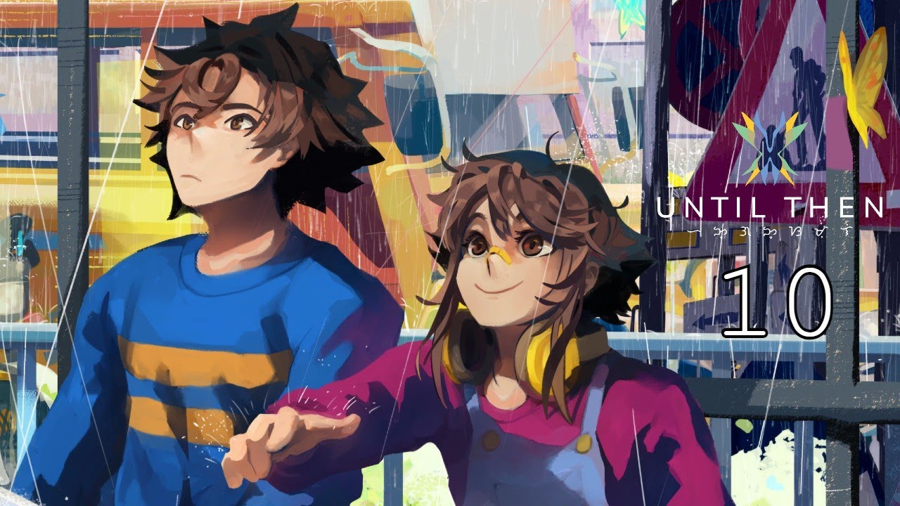 OH NO.... - Until Then 2NDA - Cap 10 - FINAL